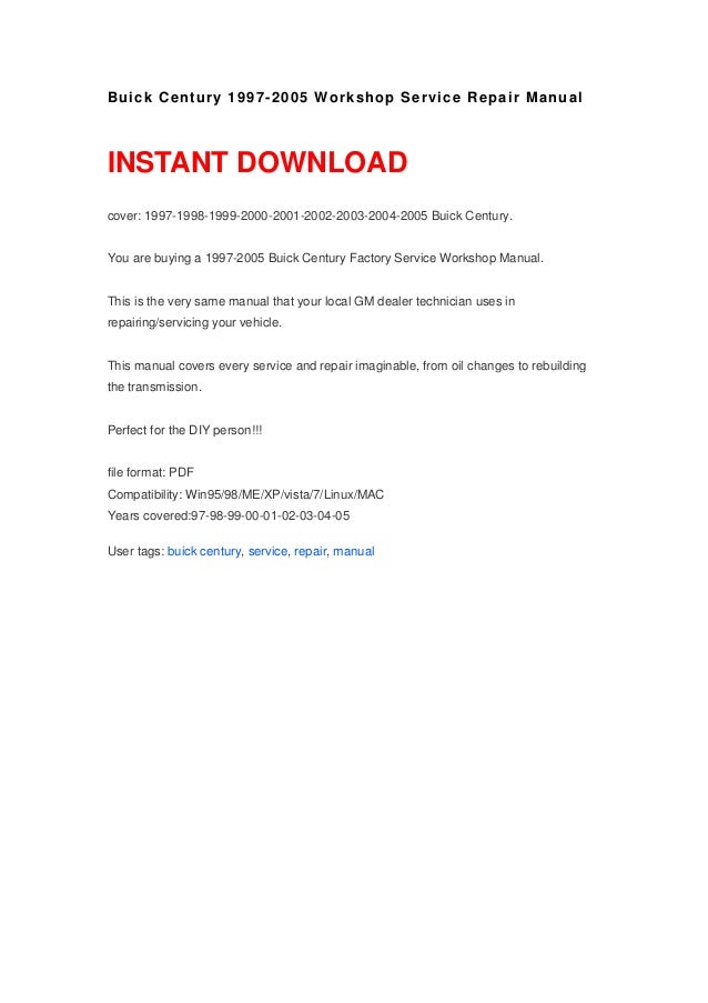 Repair Manual 1999 Buick Century - User Guide Manual That Easy-to-read • Repair Manual 1999 Buick Century - User Guide Manual That Easy-to-read •